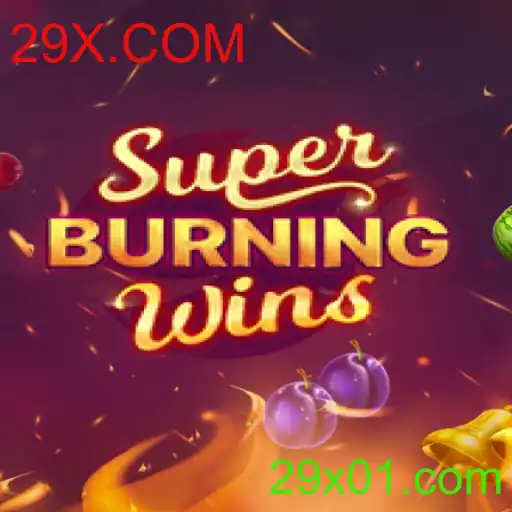 Descubra SuperBurningWins: Um Jogo Emocionante de Cassino com 29X.COM